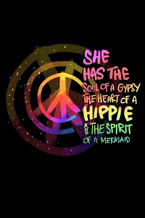 She Has The Soul Of A Gypsy The Heart Of A Hippie & The Spirit Of A Mermaid (Paperback)