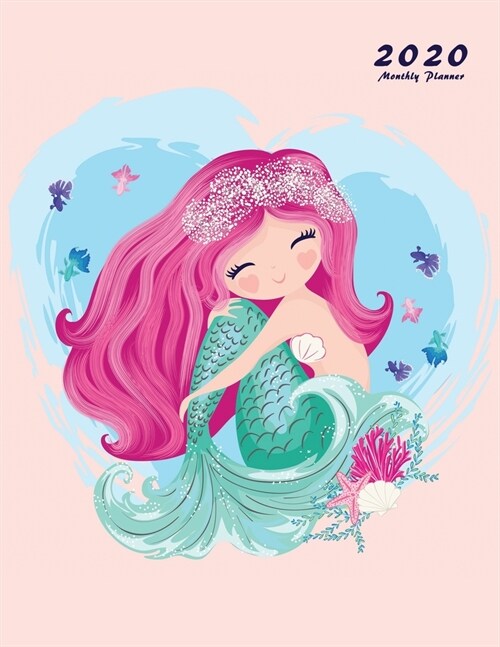 2020 Monthly Planner: 2020 Planner Monthly 8.5 x 11 with Mermaid Cover (Volume 2) (Paperback)