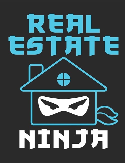 Real Estate Ninja: Realtor Notebook, Blank Paperback Book for Real Estate Agent, 150 pages, college ruled (Paperback)