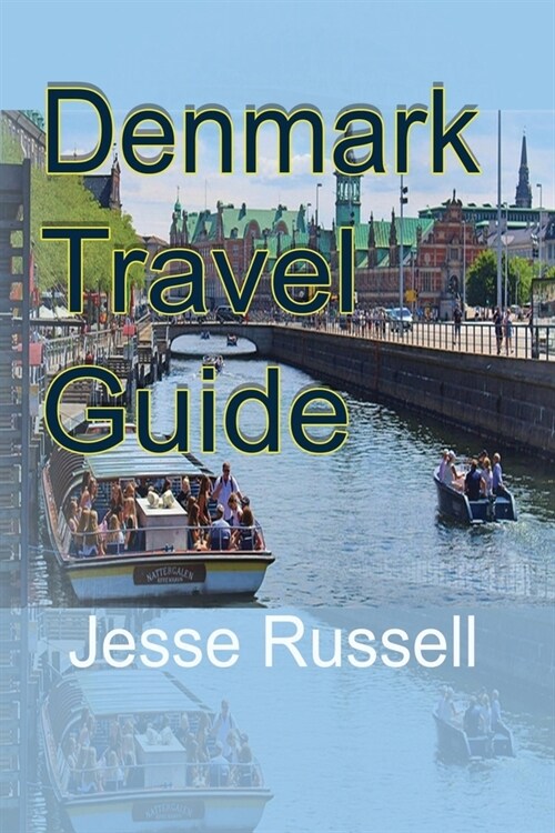 Denmark Travel Guide: Environmental Study (Paperback)
