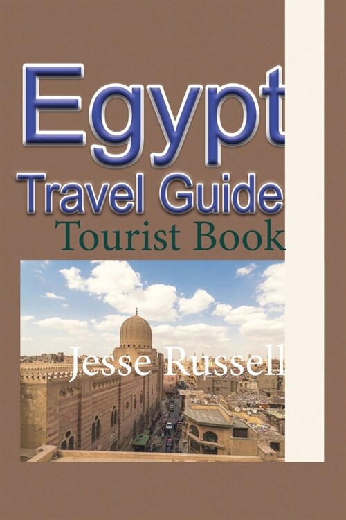 Egypt Travel Guide: Tourist Book (Paperback)
