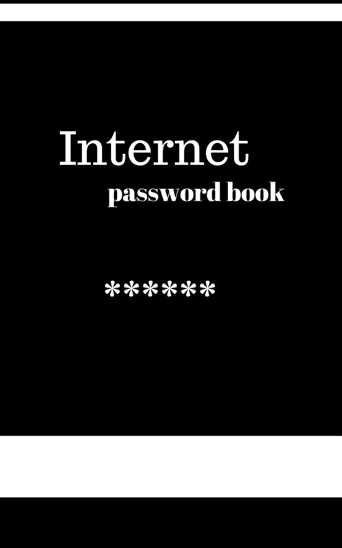 Internet Password Book: Login Information & Passwords - Password Logbook for Seniors (Paperback)