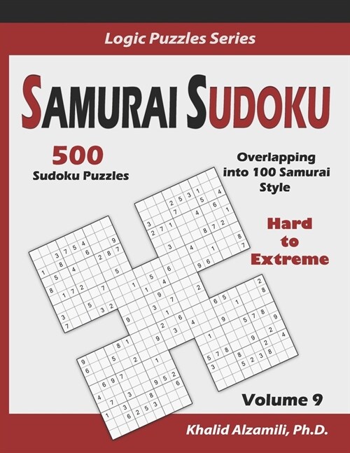 Samurai Sudoku: 500 Hard to Extreme Sudoku Puzzles Overlapping into 100 Samurai Style (Paperback)