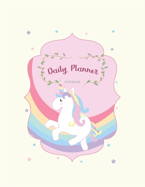 Daily planner notebook: Daily planner Notebook with Cute Unicorn cover Extra large (8.5 x 11) inches, 110 pages, Daily planner notebook (Paperback)