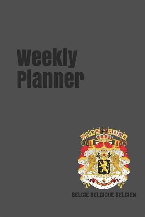Weekly Planner: Belgium calendar organizer agenda for 2020 (Paperback)