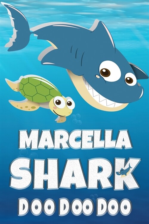 Marcella Shark Doo Doo Doo: Marcella Name Notebook Journal For Drawing Taking Notes and Writing, Firstname Or Surname For Someone Called Marcella (Paperback)