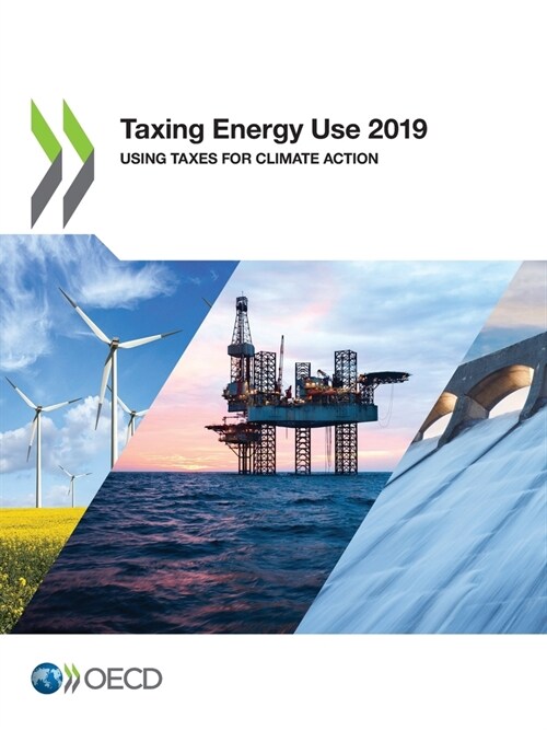 Taxing Energy Use 2019 (Paperback)