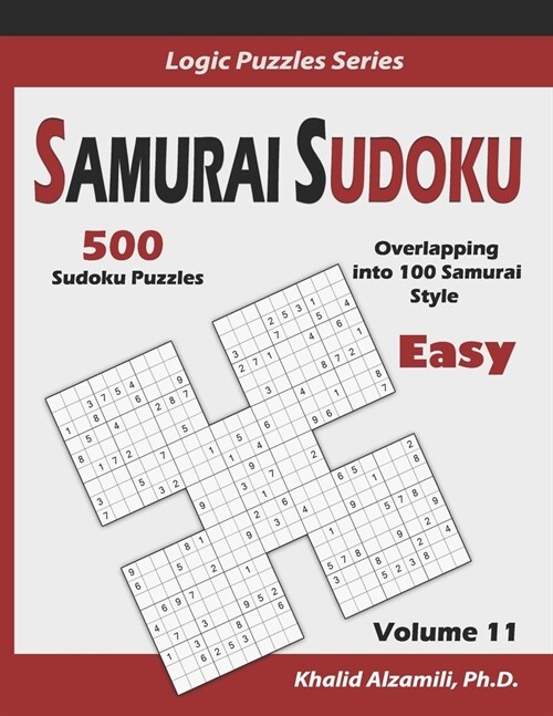 Samurai Sudoku: 500 Easy Sudoku Puzzles Overlapping into 100 Samurai Style (Paperback)