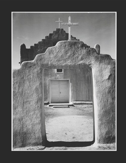 Ansel Adams, Chiesa, Nuovo Messico, Agenda: Il fotografo Ansel Adams, Chiesa, Taos Pueblo, Nuovo Messico, Agenda (Paperback)