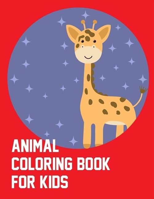 Animal Coloring Book for Kids: Christmas books for toddlers, kids and adults (Paperback)
