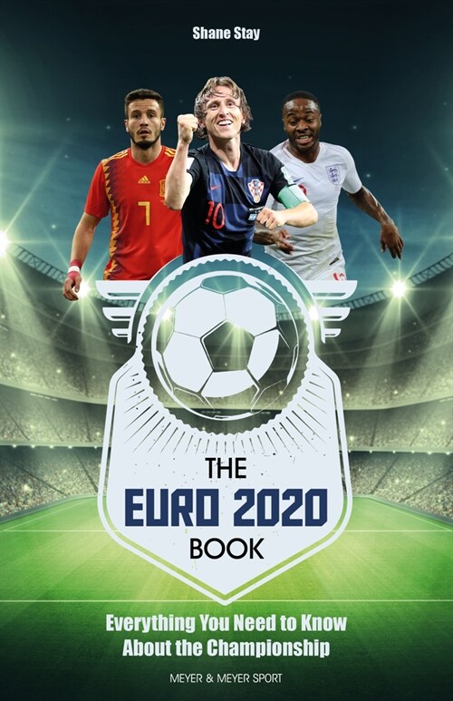 The Euro 2020 : Everything You Need to Know about the Championship (Paperback)