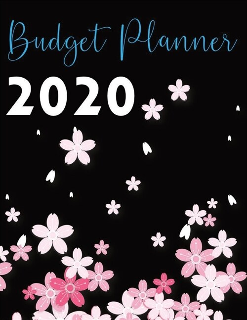 Budget Planner 2020: Planner organizer - Planner and calendar - Daily Weekly & Monthly Calendar - Expense Tracker Organizer for Budget Plan (Paperback)