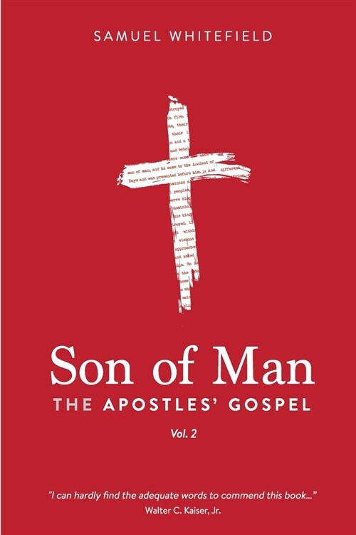 Son of Man: The Apostles Gospel (Paperback)