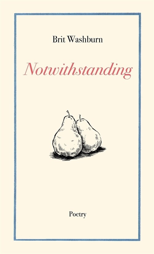 Notwithstanding (Paperback)