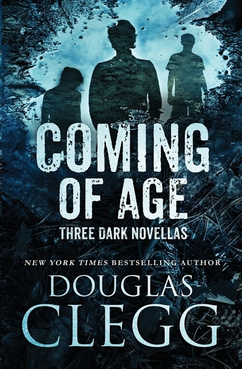 Coming of Age: Three Dark Novellas (Paperback)