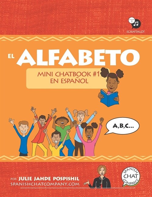 El Alfabeto: Mini Chatbook #1 en espa?l (Paperback)