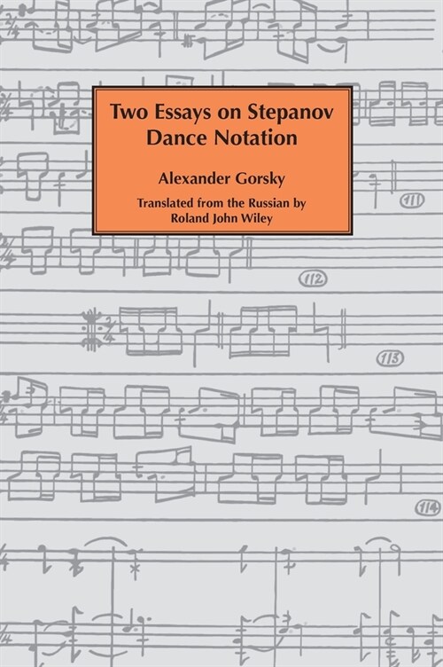 Two essays on Stepanov dance notation. (Hardcover)