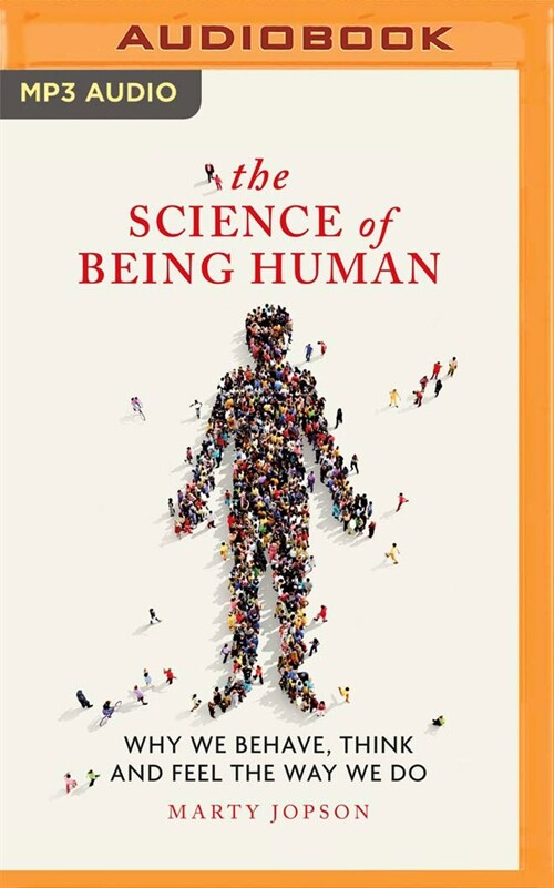 The Science of Being Human (MP3 CD)