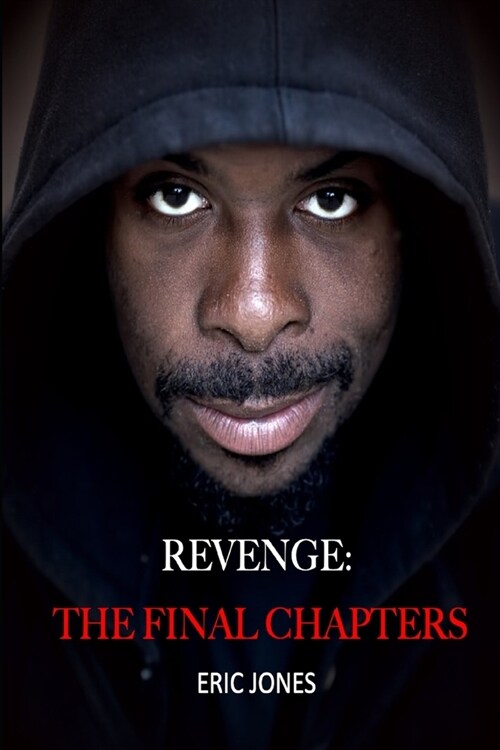 Revenge: The Final Chapters (Paperback)