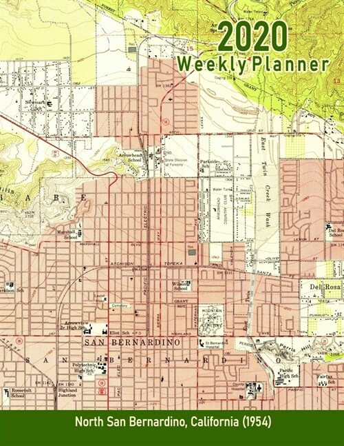 2020 Weekly Planner: North San Bernardino, California (1954): Vintage Topo Map Cover (Paperback)