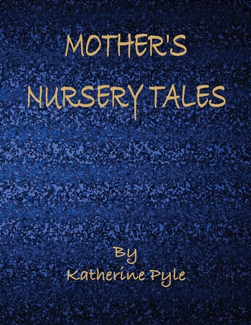 Mothers Nursery Tales (Paperback)