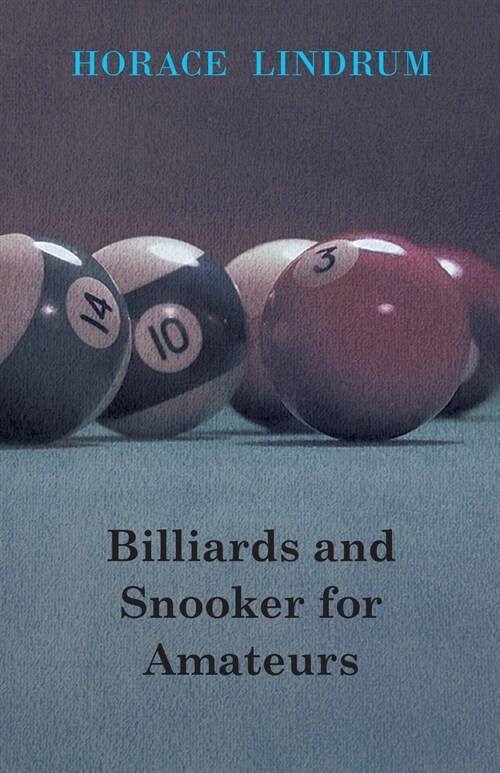 Billiards and Snooker for Amateurs (Paperback)