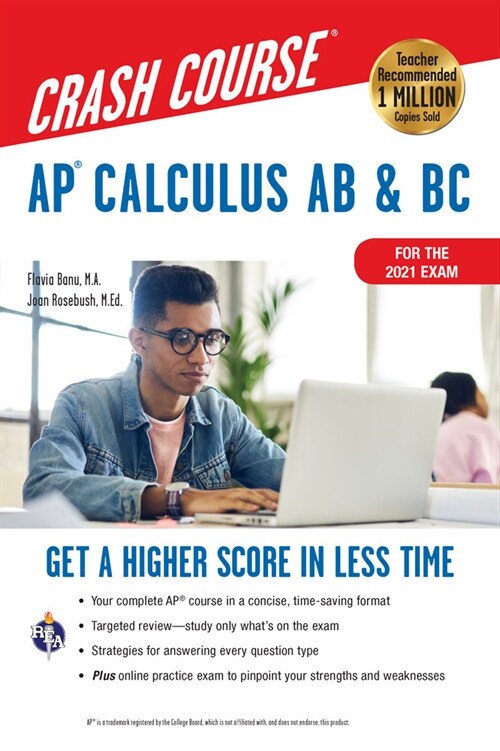 Ap(r) Calculus AB & BC Crash Course 3rd Ed., Book + Online: Get a Higher Score in Less Time (Paperback, 3, Third Edition)