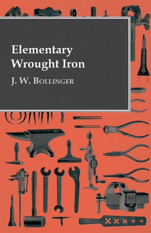 Elementary Wrought Iron (Paperback)