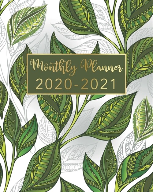 2020-2021 Monthly Planner: Green Leaves Design - Two Year Monthly Planner from January 2020 to December 2021 Calendar - 24 Months with US Holiday (Paperback)