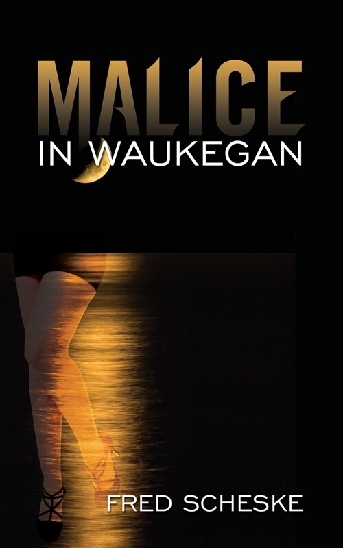 Malice in Waukegan (Paperback)