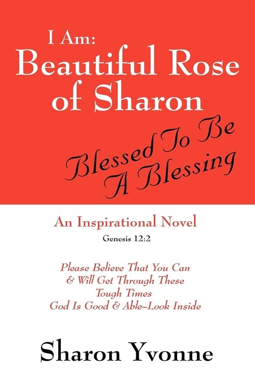 I Am: Beautiful Rose of Sharon: Blessed to Be a Blessing (Paperback)