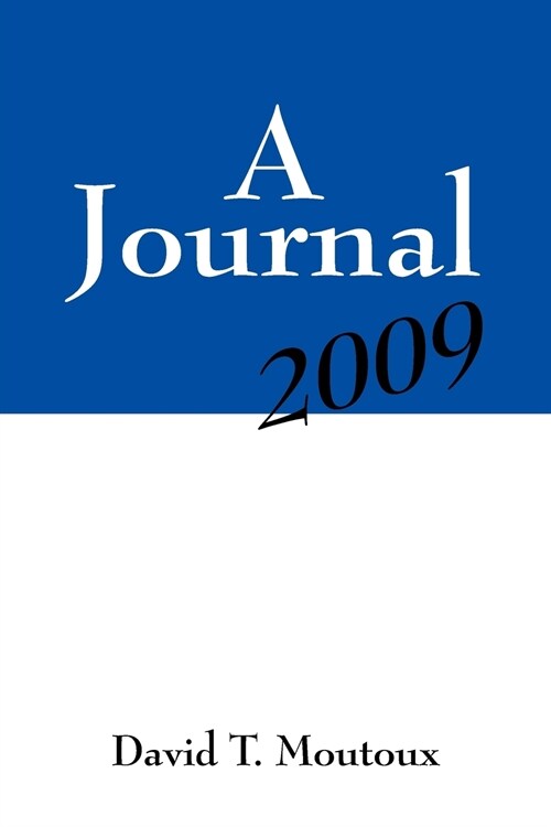 A Journal: 2009 (Paperback)