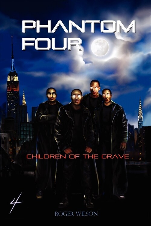 Phantom Four: Children of the Grave (Paperback)