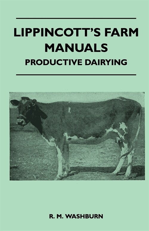 Lippincotts Farm Manuals - Productive Dairying (Paperback)