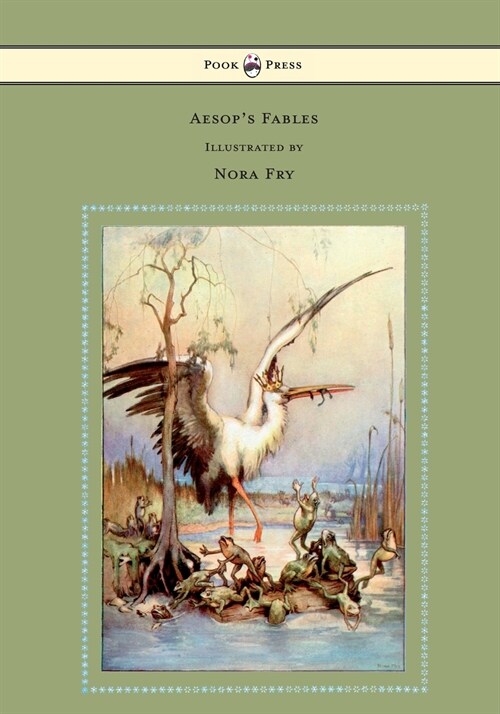 Aesops Fables - Illustrated By Nora Fry (Paperback)