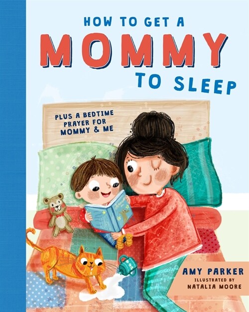 How to Get a Mommy to Sleep (Hardcover)