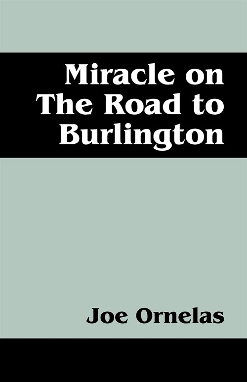 Miracle on the Road to Burlington (Paperback)