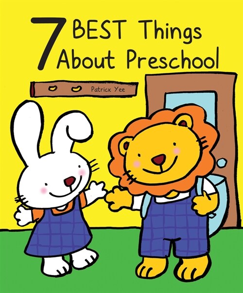 7 Best Things about Preschool (Board Books)