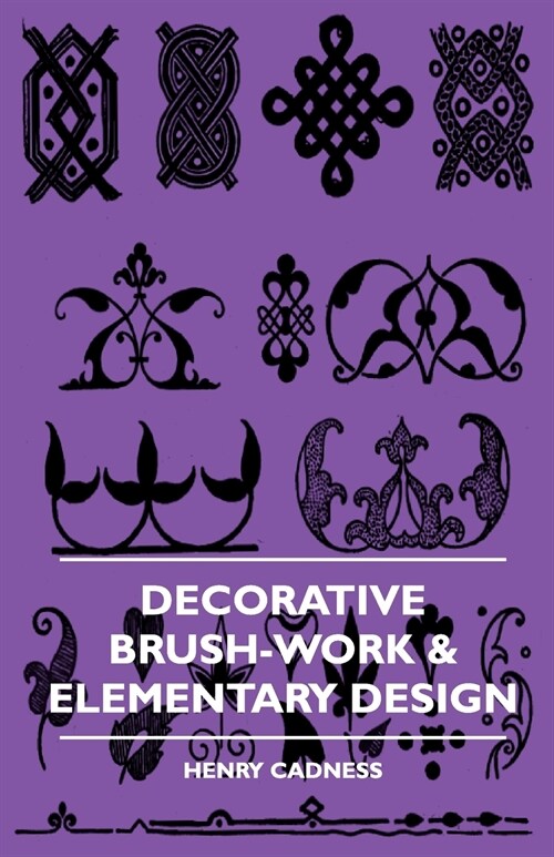 Decorative Brush-Work & Elementary Design (Paperback)