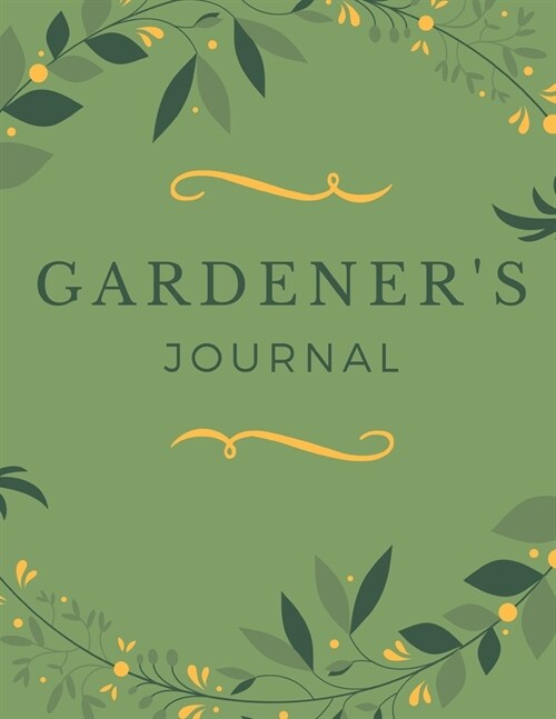 Gardeners Journal: Plan and Design Your Perennial Garden - Perfect Gift for Gardener or Landscaper (Paperback)