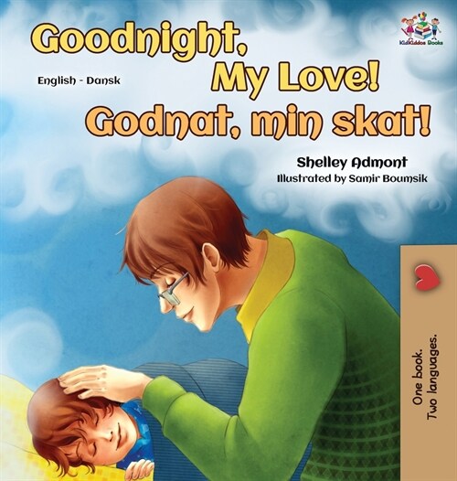 Goodnight, My Love! (English Danish Bilingual Book) (Hardcover)