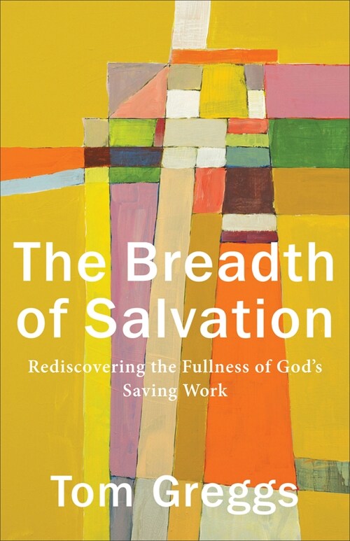 Breadth of Salvation (Hardcover)