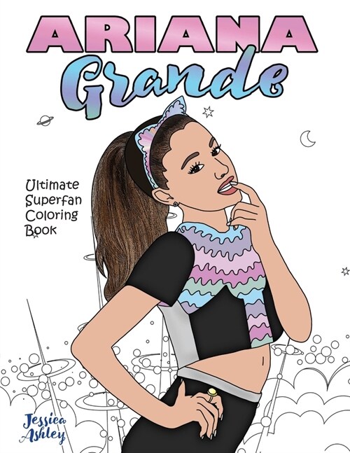 Ariana Grande Ultimate Superfan Coloring Book (Paperback)