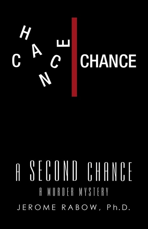 A Second Chance: A Murder Mystery (Paperback)