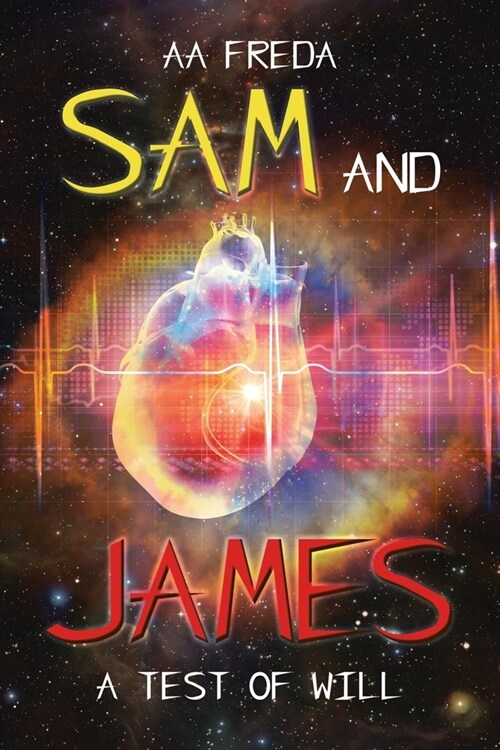 Sam and James: A Test of Will (Paperback)