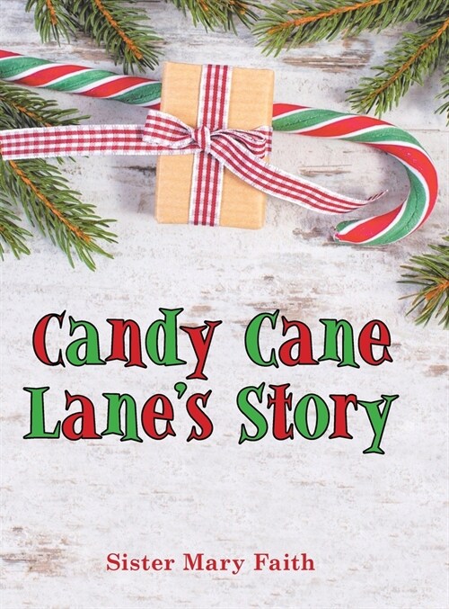 Candy Cane Lanes Story (Hardcover)