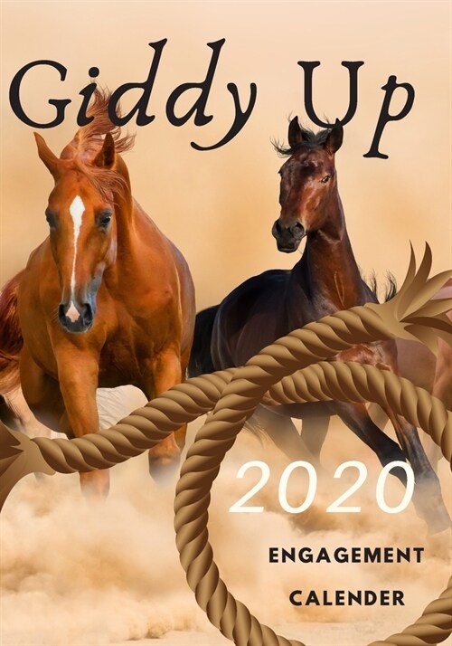 Giddy Up: 2020 Weekly Engagement Planner for horses lovers (Paperback)