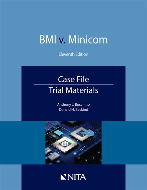 BMI V. Minicom: Case File, Trial Materials (Paperback, 11)
