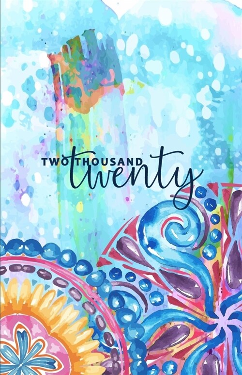 Two Thousand Twenty: Monthly & Weekly Planner 2020 / Diary / Agenda: simple lined weekly pages, lots of space to write in, easy to carry ar (Paperback)
