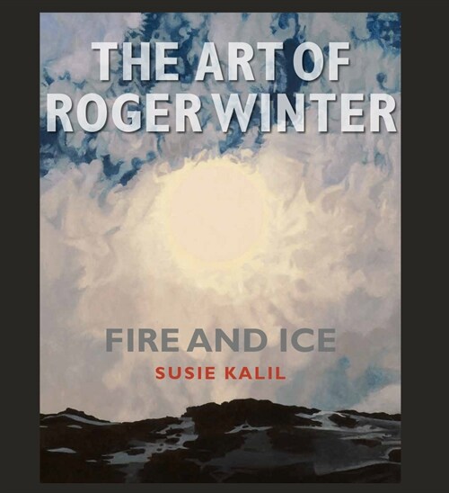 The Art of Roger Winter, Volume 22: Fire and Ice (Hardcover)